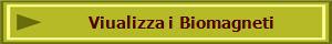 Richiesta dei Biomagneti