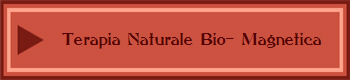Terapia Naturale Bio- Magnetica