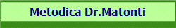Metodica Dr.Matonti